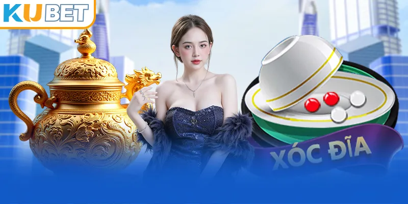 Sức hút Xóc dĩa Kubet đến từ sự đơn giản